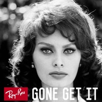 Gone Get It - Single - Rey Resurreccion