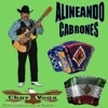 Chuy Vega - Alineando Cabrones