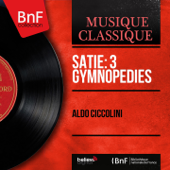 3 Gymnopédies: No. 1, Lent et douloureux - Aldo Ciccolini