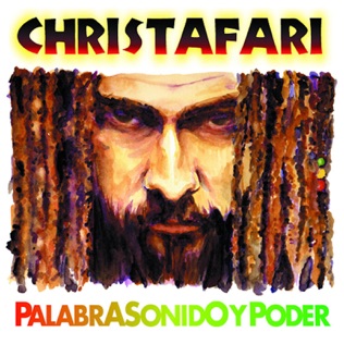 Christafari Palabra Sonido Y Poder