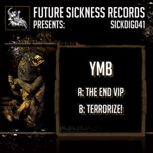 The End Vip / Terrorize! - Single