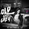 Old and Grey - Patrice Roberts lyrics