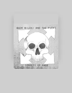 收听 Buck Biloxi and The Fucks、观看音乐视频、阅读小传、查看巡演日期等 ！