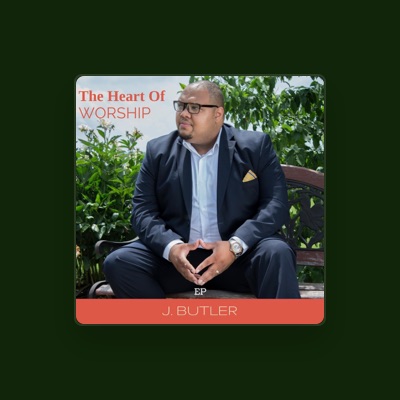 Listen to J. Butler, watch music videos, read bio, see tour dates & more!