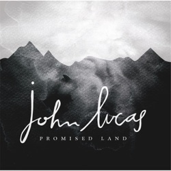 John Lucas - This Will Be Our Home