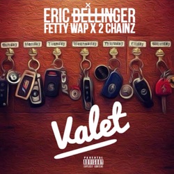 Eric Bellinger - Valet (feat. Fetty Wap & 2 Chainz)