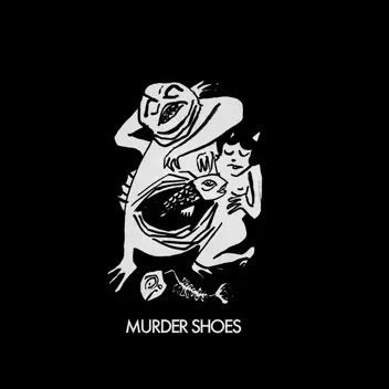 Murder Shoes album cover