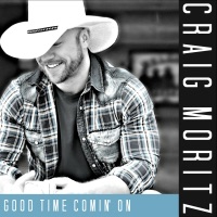 Good Time Comin On