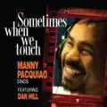 Sometimes When We Touch
