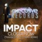 Closer Now (Transcend & Cyrax Remix) - Impact lyrics