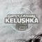 Kelushka (DJ Rynno & DJ Bonne Remix) - Gipsy Casual lyrics