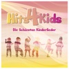 Hits 4 Kids - Die schönsten Kinderlieder