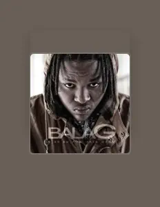 Listen to Bala G, watch music videos, read bio, see tour dates & more!