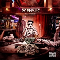 Dubmatic - Ryan Western