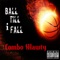 Ball Till I Fall - Combo Shawty lyrics
