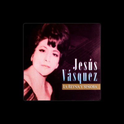 Listen to Jesús Vásquez, watch music videos, read bio, see tour dates & more!