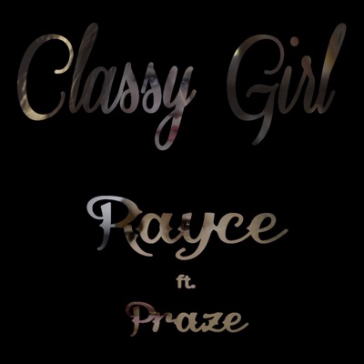 Classy Girl (feat. Praze) - Single