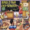 Bass to Tha Old School, Vol. 2