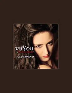 Ακούστε περιεχόμενο από Duygu, παρακολουθήστε μουσικά βίντεο, διαβάστε το βιογραφικό, δείτε ημερομηνίες περιοδείας, και πολλά ακόμη!