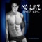 No Love (The DJ Brian Howe Extended Club Mix) - Ernest Kohl lyrics