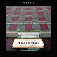 Pagans In Vegas - Metric