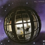 Bill Wyman - (Si, Si) Je Suis Un Rock Star (Single Edit)