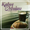 Kahve Molası (Dinlendiren Şarkılar) - Hüseyin Bitmez