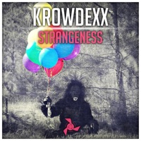 Strangeness - Single - Krowdexx