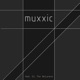 Muxxic feat Eli the McLarens Single
