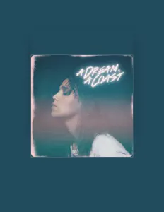 Dengarkan A Dream, A Coast, tonton video musik, baca bio, lihat tanggal tur & lainnya!
