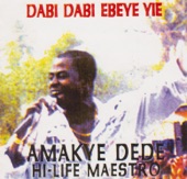 Amakye Dede - Wote Meho Asema