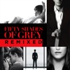 Fifty Shades of Grey (Original Motion Picture Soundtrack Remixed) artwork