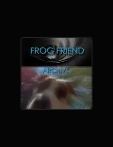 Escucha a Frog Friend, mira videos musicales, lee su biografía, consulta las fechas de las gira y más.