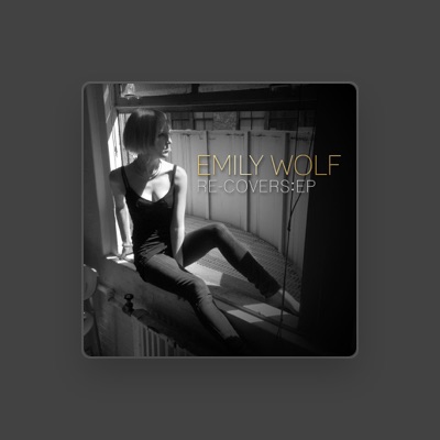 Ακούστε περιεχόμενο από Emily Wolf, παρακολουθήστε μουσικά βίντεο, διαβάστε το βιογραφικό, δείτε ημερομηνίες περιοδείας, και πολλά ακόμη!