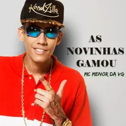 As Novinhas Gamou - Single - MC Menor da VG As Novinhas Gamou - Single - MC Menor da VG