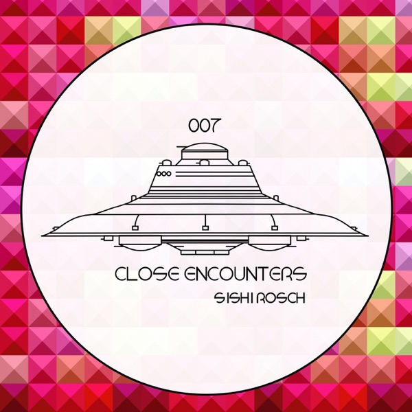 Close Encounters 007 - Single