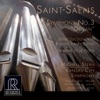 Saint-Saëns: Symphony No. 3 in C Minor "Organ Symphony", Introduction et rondo capriccioso in A Minor & La muse et le poète