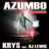 Krys - Azumbo (feat. DJ Lewis)