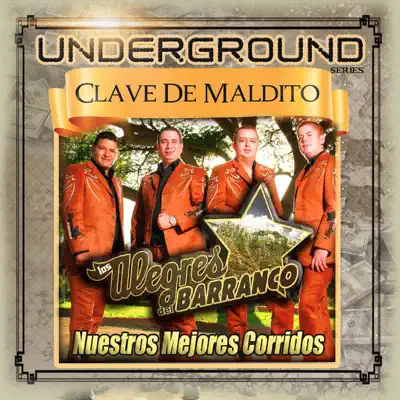 Nuestros Mejores Corridos - Los Alegres del Barranco