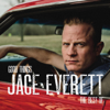 The Good Life - Jace Everett