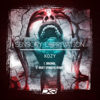 Sensory Deprivation (Remixes) - Single - Kozy