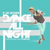 Julia Stiles Dance All Night (feat. Tj Pompeo) Dance All Night (feat. Tj Pompeo) - Single