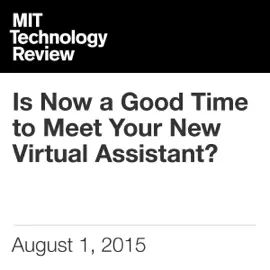 Is Now a Good Time to Meet Your New Virtual Assistant? (Unabridged)