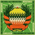 The Souljazz Orchestra - Life Is What You Make It