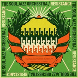 The Souljazz Orchestra - Shock and Awe