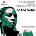 On the Radio (Steve Gregory Soul Mix) [feat. Sabrina Johnston]