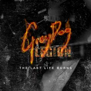 descargar álbum Greydog Legion - The Last Life Burns