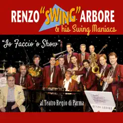 Io faccio 'o show - Live al Teatro Regio di Parma - Renzo Arbore