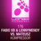 Kompressor (Fabio XB & LennyMendy vs. Mateusz) - Fabio XB, LennyMendy & Mateusz lyrics