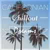 Californian Chillout Dreams, 2015